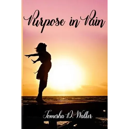 Purpose In Pain: How to Survive Illness the NICU and Pregnancy Problems