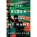 The River Knows My Name