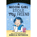 A Moon Girl Stole My Friend: Volume 1