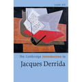The Cambridge Introduction to Jacques Derrida