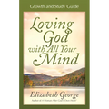 Loving God with All Your Mind