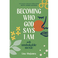 Becoming Who God Says I Am: With Unshakable Moxie