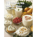 50 Premium Milk Meals for Dinner