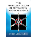 The Propeller Theory of Motivation and Inner peace