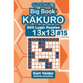 Sudoku Big Book Kakuro - 500 Logic Puzzles 13x13 (Volume 15)