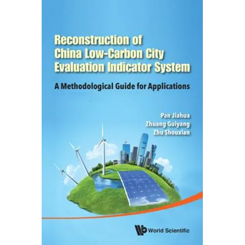 Reconstruction of China Low-Carbon City Evaluation Indicator