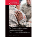 The Routledge International Handbook of Military Psychology and Mental Health