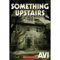 Something Upstairs