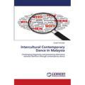 Intercultural Contemporary Dance in Malaysia