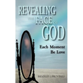 Revealing the Face of God
