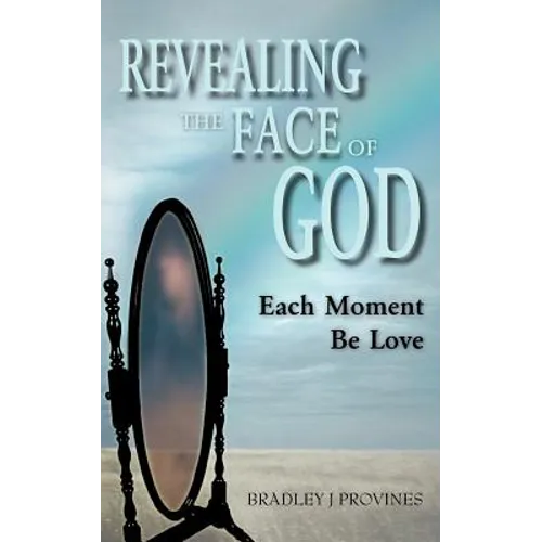 Revealing the Face of God