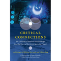 Critical Connections: The University of Tennessee and Oak Ridge from the Dawn of the Atomic Age to the Present