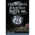 Oklahoma's Haunted Route 66