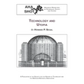 Technology and Utopia
