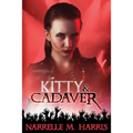 Kitty & Cadaver