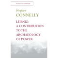 Leibniz: A Contribution to the Archaeology of Power
