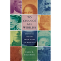 To Change All Worlds: Critical Theory from Marx to Marcuse