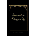 Underneath a Stranger Sky
