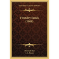 Foundry Sands (1908)