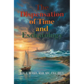 The Dispensation of Time and Eschatology