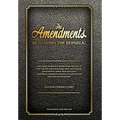 The Amendments: Reshaping the Republic