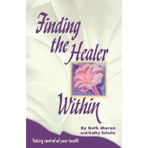 Finding the Healer Within: .