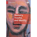 Memory, Trauma, and Identity