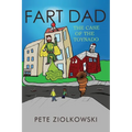 Fart Dad: The Case of the Toynado