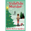 Yuletide Murder: Holiday Corner Christmas Cozy Mystery Book 4