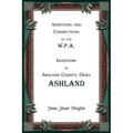 Additions and Corrections to the W.P.A. Inventory of Ashland County, Ohio: Ashland
