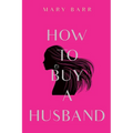 How to Buy a Husband