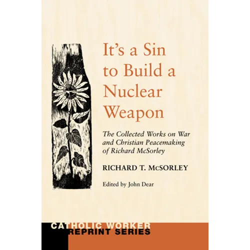 It's a Sin to Build a Nuclear Weapon