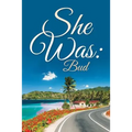 She Was