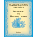Crawford County, Arkansas Biographical and Historical Memoirs