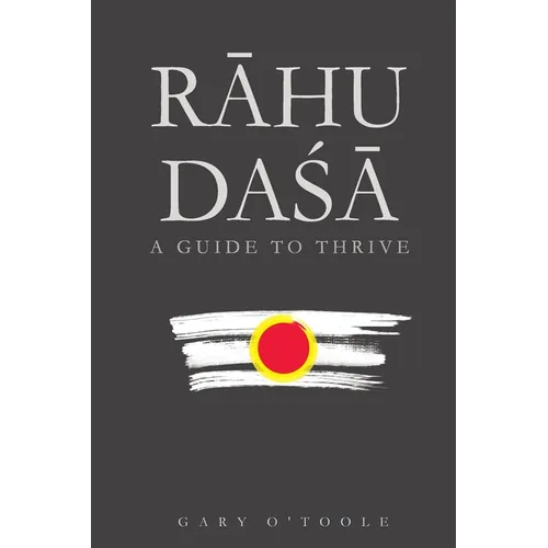 Rāhu Daśā: A Guide to Thrive