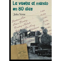 La vuelta al mundo en 80 dias (Spanish Edition)