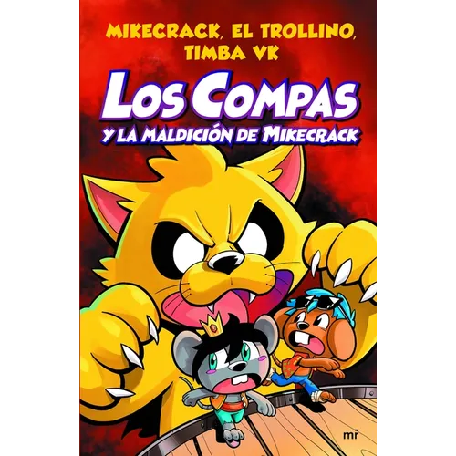Compas 4. Los Compas Y La Maldición de Mikecrack / Compas 4. Los Compas and the Curse of Mikecrack