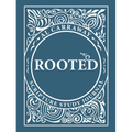 Rooted