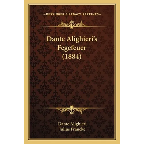 Dante Alighieri's Fegefeuer (1884)