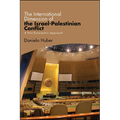 The International Dimension of the Israel-Palestinian Conflict: A Post-Eurocentric Approach