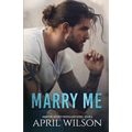 Marry Me - a novella: (McIntyre Security Bodyguard Series - Book 9)