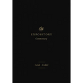 ESV Expository Commentary: Isaiah-Ezekiel (Volume 6)