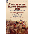 Cavalry in the Franco-Prussian War