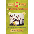 Nine Ms and a Mother Like No Other: Our Journey from Messed to Blessed