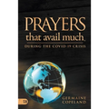 Prayers That Avail Much During the Covid-19 Crisis
