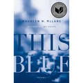 This Blue: Poems