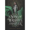 A Song of Wraiths and Ruin
