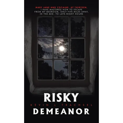 Risky Demeanor