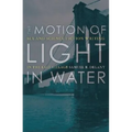 The Motion of Light in Water: Sex and Science Fiction Writing in the East Village
