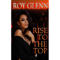 Rise To The Top